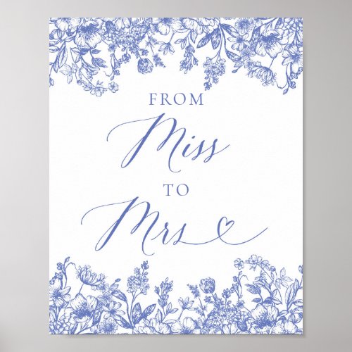 Elegant Dusty Blue Floral From Miss to Mrs Sign