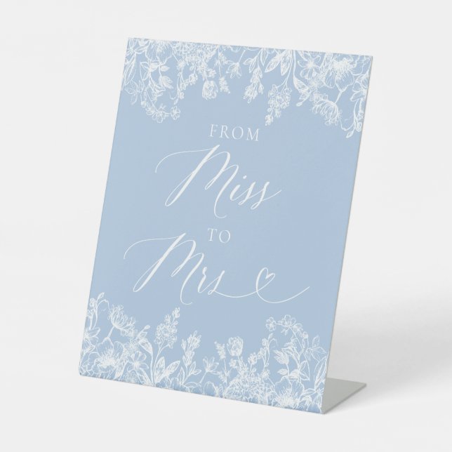 Elegant Dusty Blue Floral From Miss to Mrs Sign (Front)