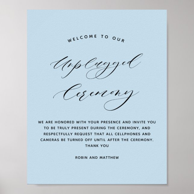 Elegant Dusty Blue Unplugged Ceremony Wedding Sign (Front)
