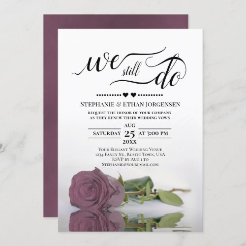 Elegant Dusty Mauve Rose We Still Do Vow Renewal Invitation