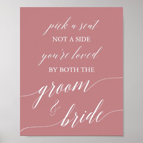 Elegant Dusty Rose Calligraphy Pick A Seat Sign