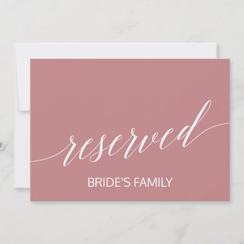 Elegant Dusty Rose Calligraphy Reserved Sign