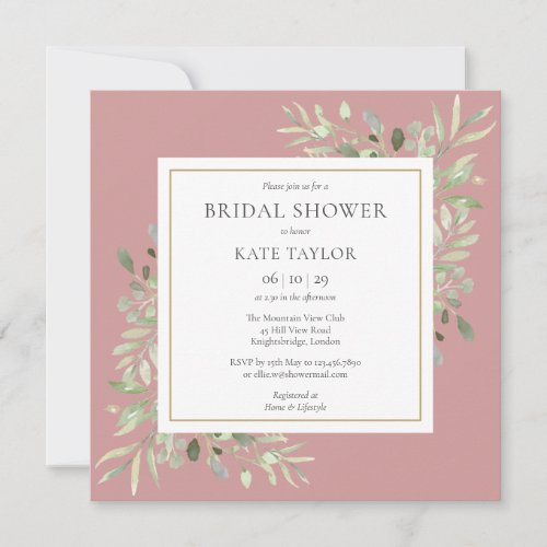 Elegant Dusty Rose Greenery Wedding Bridal Shower Invitation - Featuring delicate watercolour leaves on a dusty rose background, this chic bridal shower invitation can be personalized with your special bridal shower details. Designed by Thisisnotme©