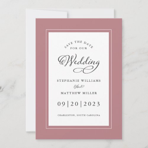 Elegant Dusty Rose Wedding Chic Frame Calligraphy Save The Date