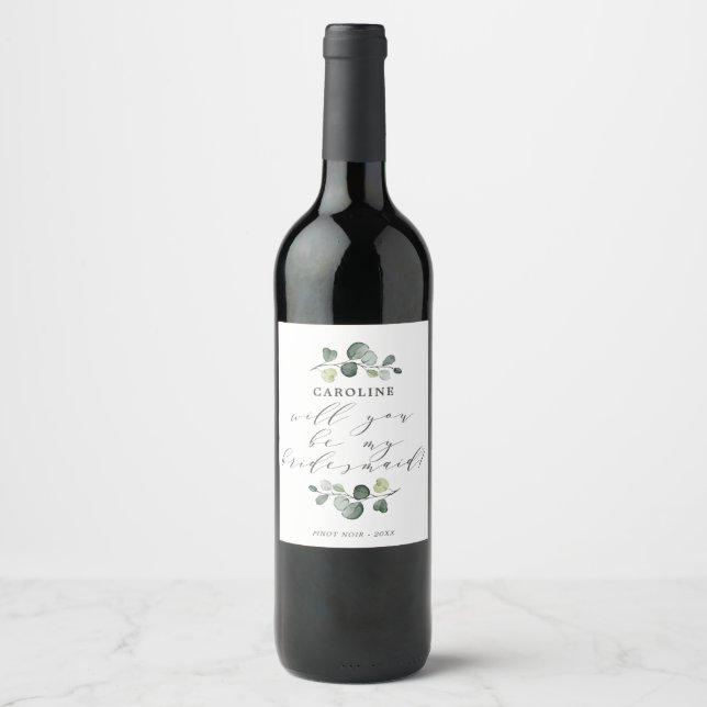 Elegant Eucalyptus Greenery Bridesmaid Proposal Wine Label (Front)