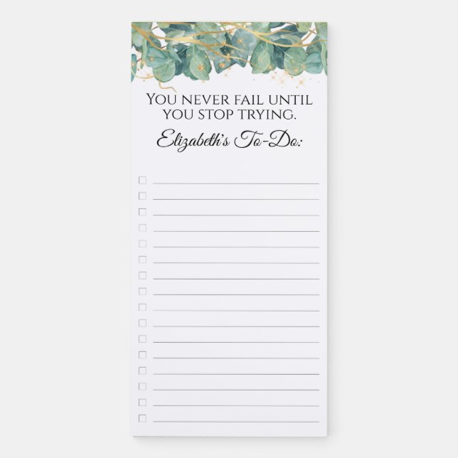 Elegant Eucalyptus Greenery Inspirational Quote Magnetic Notepad (Front)