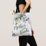 Elegant Eucalyptus Greenery Mother of the Bride Tote Bag<br><div class="desc">Watercolor Elegant Eucalyptus Greenery "mother of the groom" script and custom name on the back, elegant and romantic, great personalized gifts for mother of the groom. For further customization, please click the "customize further" link and use our design tool to modify this template. If you need help or matching items,...</div>