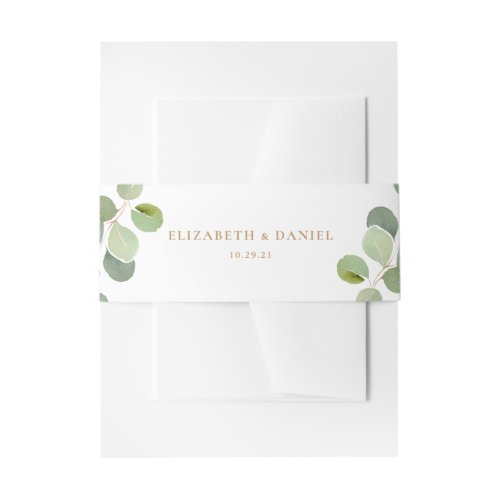Elegant Eucalyptus Greenery Personalized Wedding Invitation Belly Band - Designed to coordinate with our Mixed Greenery wedding collection, this customizable belly band features watercolor eucalyptus leaves set on a white background with gold text. To make advanced changes, please select "Click to customize further" option under Personalize this template.