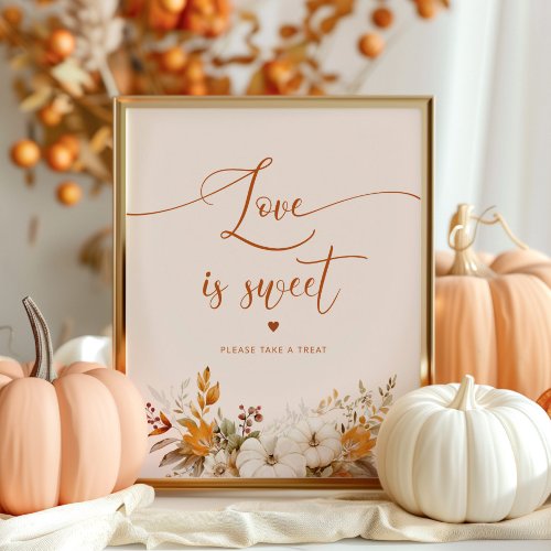 Elegant fall Love is sweet take a treat Poster