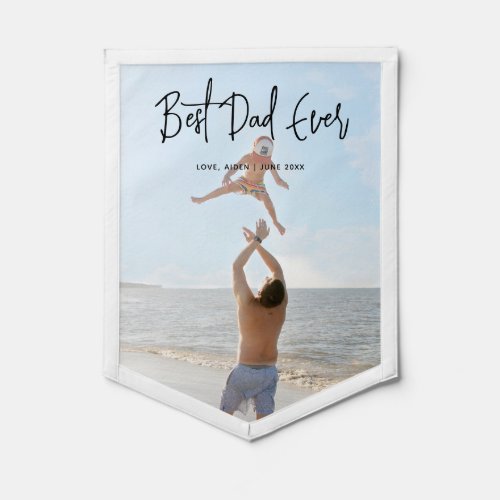 Elegant Family Photo Best Dad Ever Typography Gift Pennant