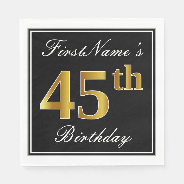 Elegant, Faux Gold 45th Birthday + Custom Name Napkins (Front)