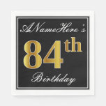 [ Thumbnail: Elegant, Faux Gold 84th Birthday + Custom Name Napkins ]