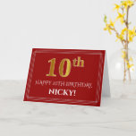 [ Thumbnail: Elegant Faux Gold Look "10th" Birthday, Name (Red) Card ]