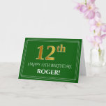 [ Thumbnail: Elegant Faux Gold Look 12th Birthday, Name (Green) Card ]