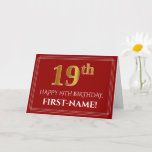 [ Thumbnail: Elegant Faux Gold Look "19th" Birthday, Name (Red) Card ]
