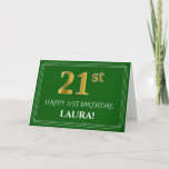 [ Thumbnail: Elegant Faux Gold Look 21st Birthday, Name (Green) Card ]