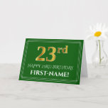 [ Thumbnail: Elegant Faux Gold Look 23rd Birthday, Name (Green) Card ]