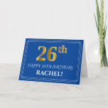 [ Thumbnail: Elegant Faux Gold Look 26th Birthday, Name (Blue) Card ]