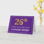 [ Thumbnail: Elegant Faux Gold Look 26th Birthday, Name; Purple Card ]