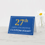 [ Thumbnail: Elegant Faux Gold Look 27th Birthday, Name (Blue) Card ]