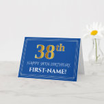 [ Thumbnail: Elegant Faux Gold Look 38th Birthday, Name (Blue) Card ]