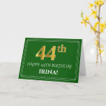 [ Thumbnail: Elegant Faux Gold Look 44th Birthday, Name (Green) Card ]