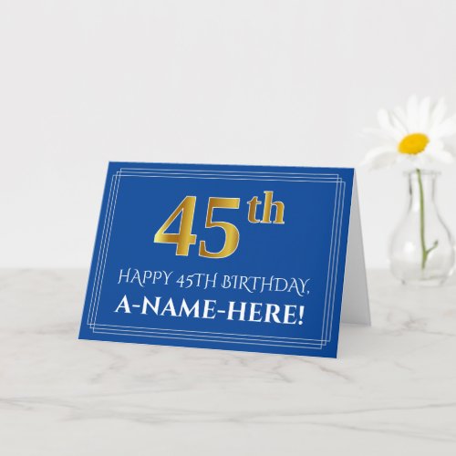 Elegant Faux Gold Look 45th Birthday Name Blue Card