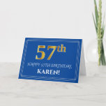 [ Thumbnail: Elegant Faux Gold Look 57th Birthday, Name (Blue) Card ]