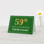 [ Thumbnail: Elegant Faux Gold Look 59th Birthday, Name (Green) Card ]