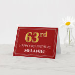 [ Thumbnail: Elegant Faux Gold Look "63rd" Birthday, Name (Red) Card ]