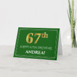 [ Thumbnail: Elegant Faux Gold Look 67th Birthday, Name (Green) Card ]
