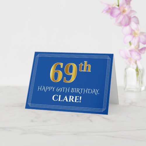 Elegant Faux Gold Look 69th Birthday Name Blue Card