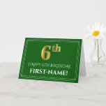 [ Thumbnail: Elegant Faux Gold Look 6th Birthday, Name (Green) Card ]