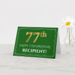 [ Thumbnail: Elegant Faux Gold Look 77th Birthday, Name (Green) Card ]