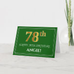 [ Thumbnail: Elegant Faux Gold Look 78th Birthday, Name (Green) Card ]