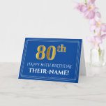 [ Thumbnail: Elegant Faux Gold Look 80th Birthday, Name (Blue) Card ]
