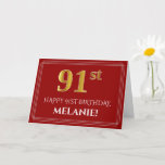 [ Thumbnail: Elegant Faux Gold Look "91st" Birthday, Name (Red) Card ]