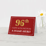 [ Thumbnail: Elegant Faux Gold Look "96th" Birthday, Name (Red) Card ]