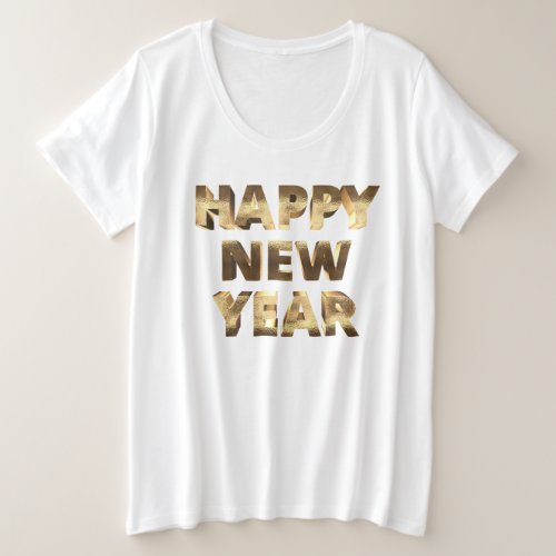 Elegant Faux Golden Lettering Happy New Year Plus Size T_Shirt