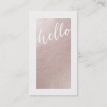Elegant faux pink rose gold foil chic hello modern business card