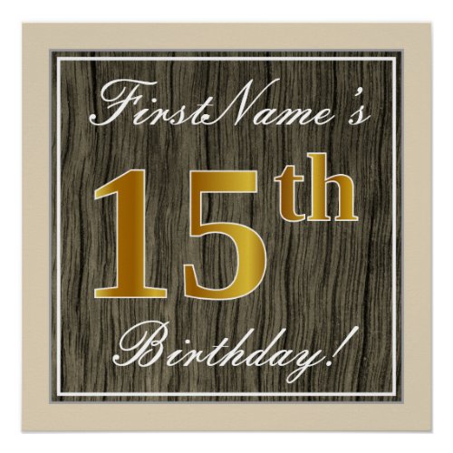 Elegant Faux Wood Faux Gold 15th Birthday  Name Poster