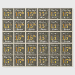Elegant, Faux Wood, Faux Gold 15th Birthday + Name Wrapping Paper