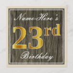 [ Thumbnail: Elegant, Faux Wood, Faux Gold 23rd Birthday + Name Invitation ]