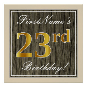 Elegant, Faux Wood, Faux Gold 23rd Birthday + Name Poster