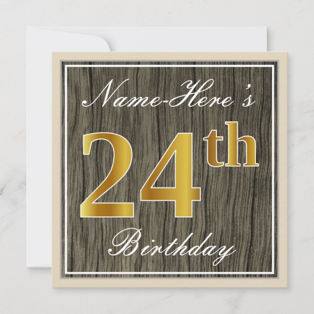 Elegant, Faux Wood, Faux Gold 24th Birthday + Name Invitation (Front)