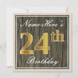 Elegant, Faux Wood, Faux Gold 24th Birthday + Name Invitation