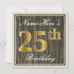 [ Thumbnail: Elegant, Faux Wood, Faux Gold 25th Birthday + Name Invitation ]