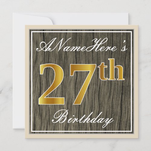 Elegant Faux Wood Faux Gold 27th Birthday  Name Invitation