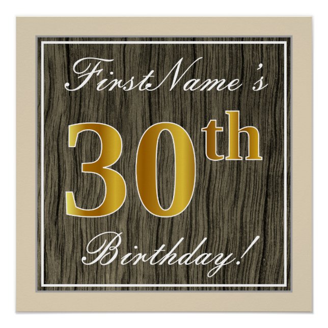 Elegant, Faux Wood, Faux Gold 30th Birthday + Name Poster (Front)