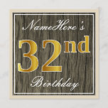 [ Thumbnail: Elegant, Faux Wood, Faux Gold 32nd Birthday + Name Invitation ]